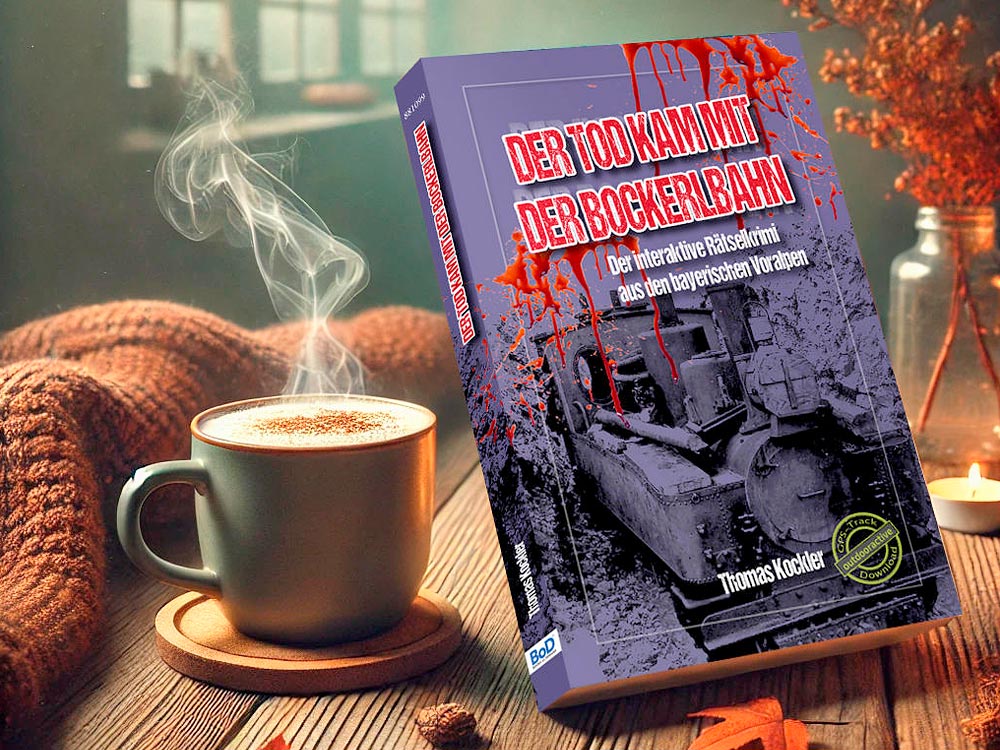 Das Bild zeigt ein Buch mit dem Titel *"Der Tod kam mit der Bockerlbahn"*, das auf einem Holztisch neben einer dampfenden Tasse steht. Der Buchumschlag zeigt eine alte Dampflokomotive und ist in dunklen Farben mit blutroten Tropfen gestaltet. Daneben liegt eine gestrickte Decke, was eine gemütliche, herbstliche Atmosphäre schafft.